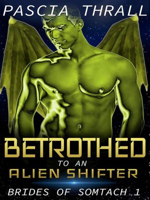 cover image of Betrothed to an Alien Shifter